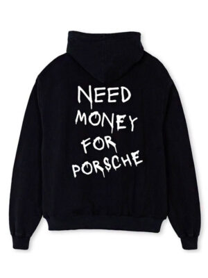 Need Money for Porsche Oversized Black Hoodie