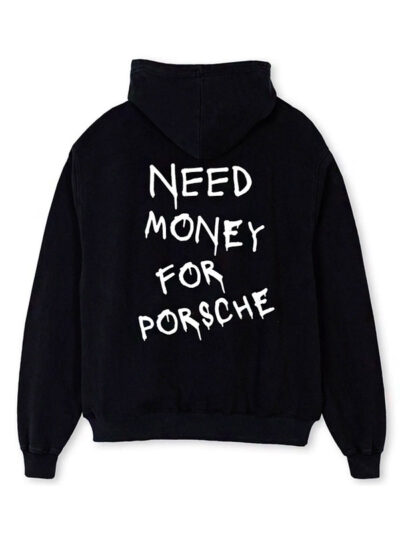 Need Money for Porsche Oversized Black Hoodie