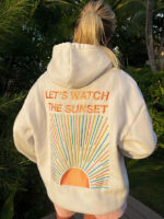 The Sunset Let’s Watch Pullover White Hoodie